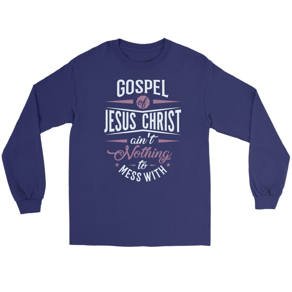 Gospel of Jesus Ain't Nothing To Mess With Men's T-Shirt Part 2