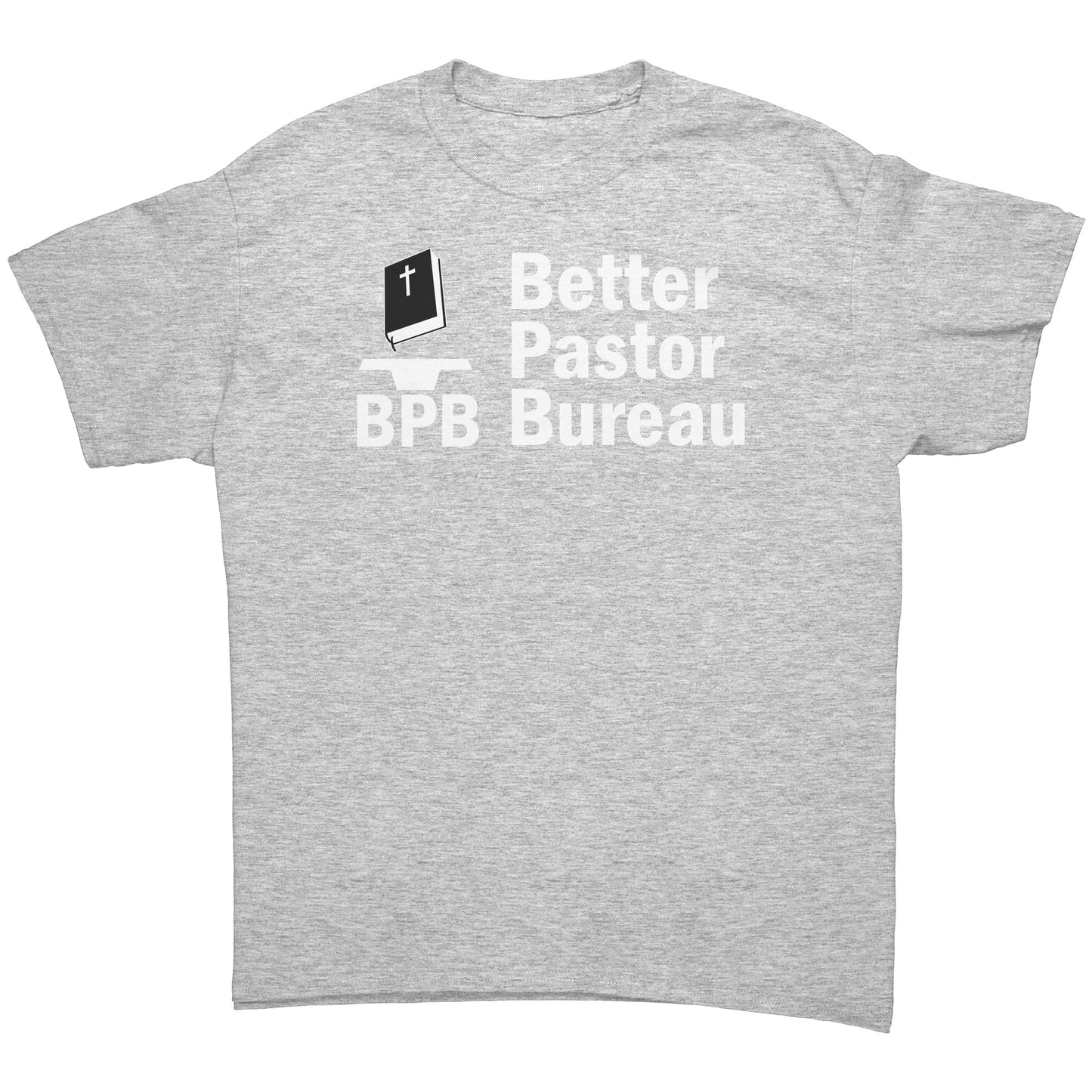 Better Pastor Bureau Men's T-Shirt Part 2