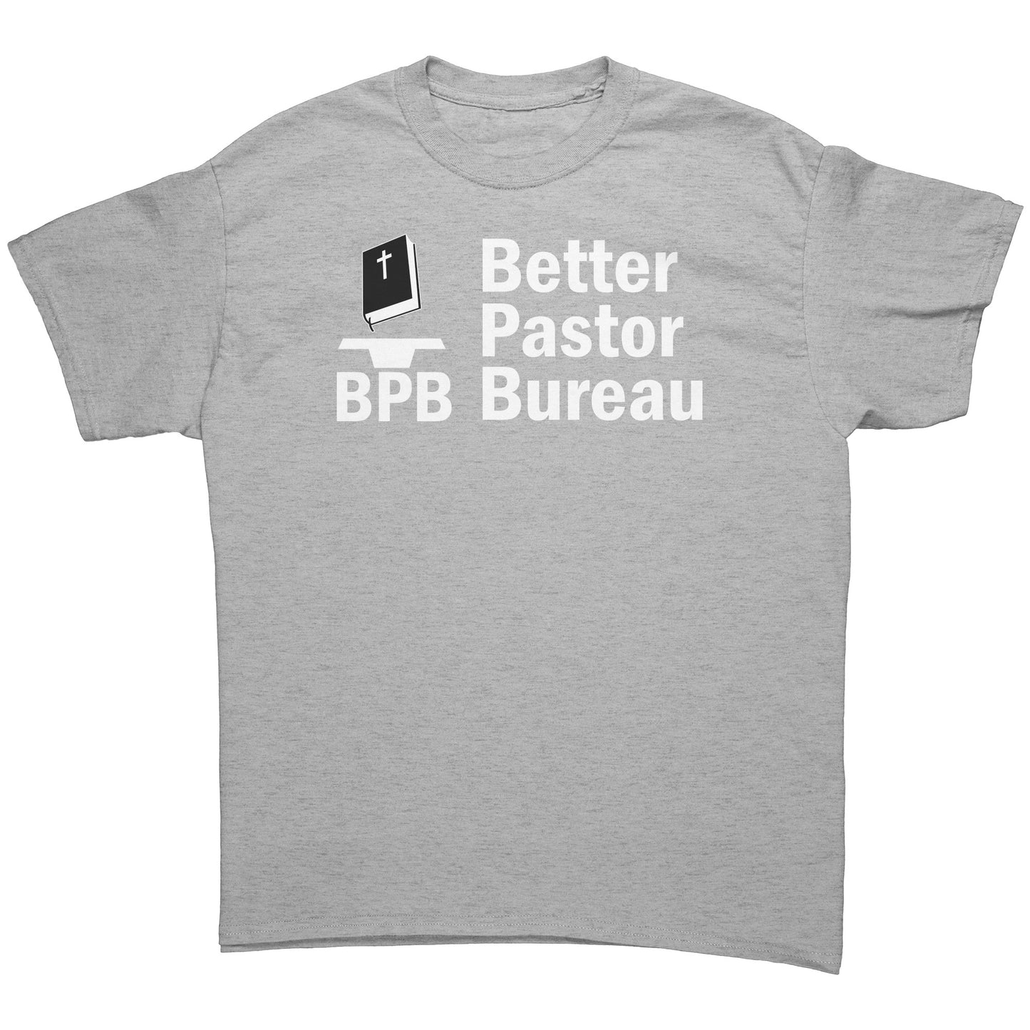 Better Pastor Bureau Men's T-Shirt Part 2