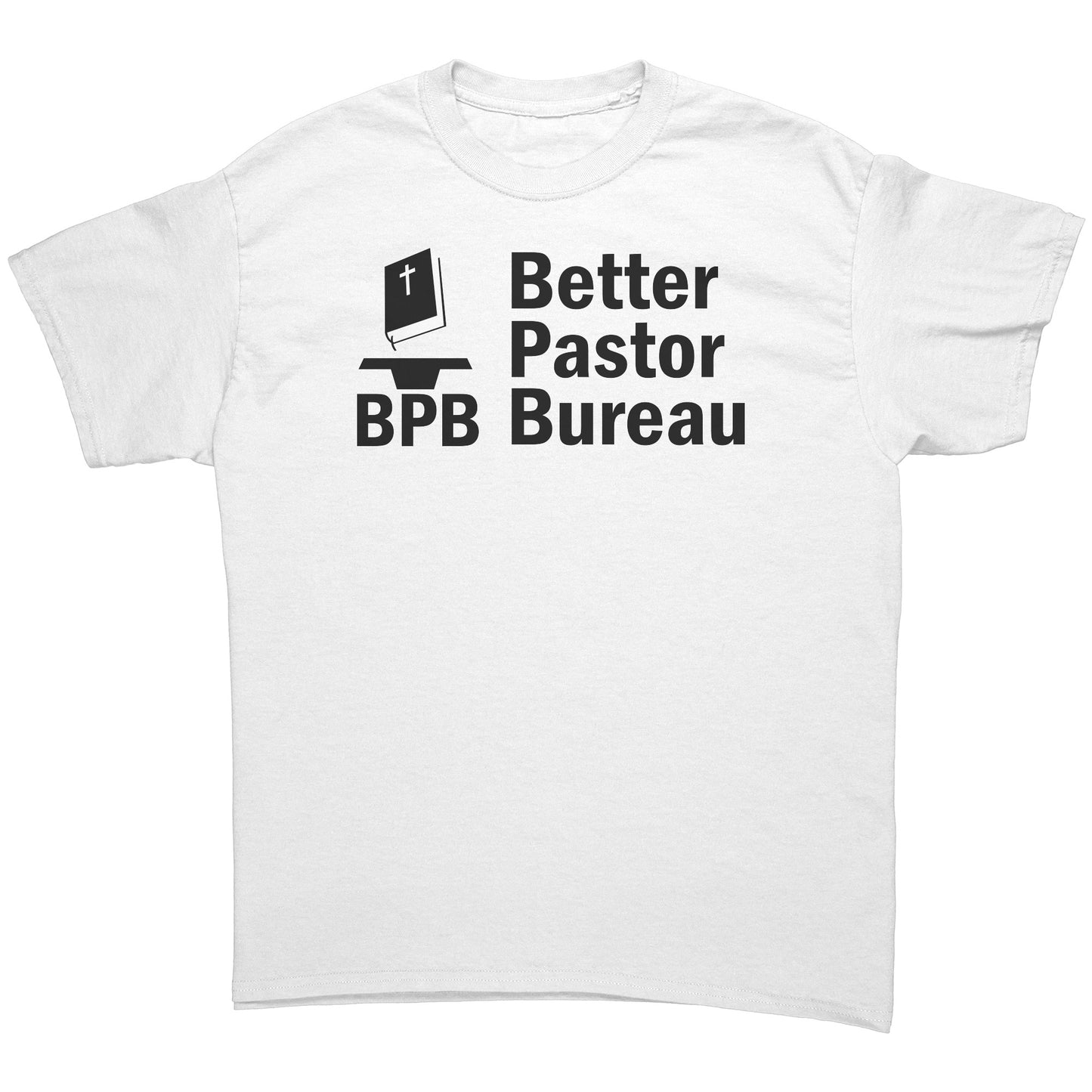 Better Pastor Bureau Men's T-Shirt Part 1