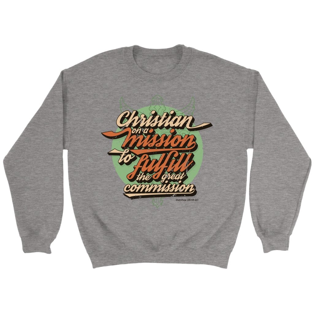 Christian on a Mission Crewneck Part 2