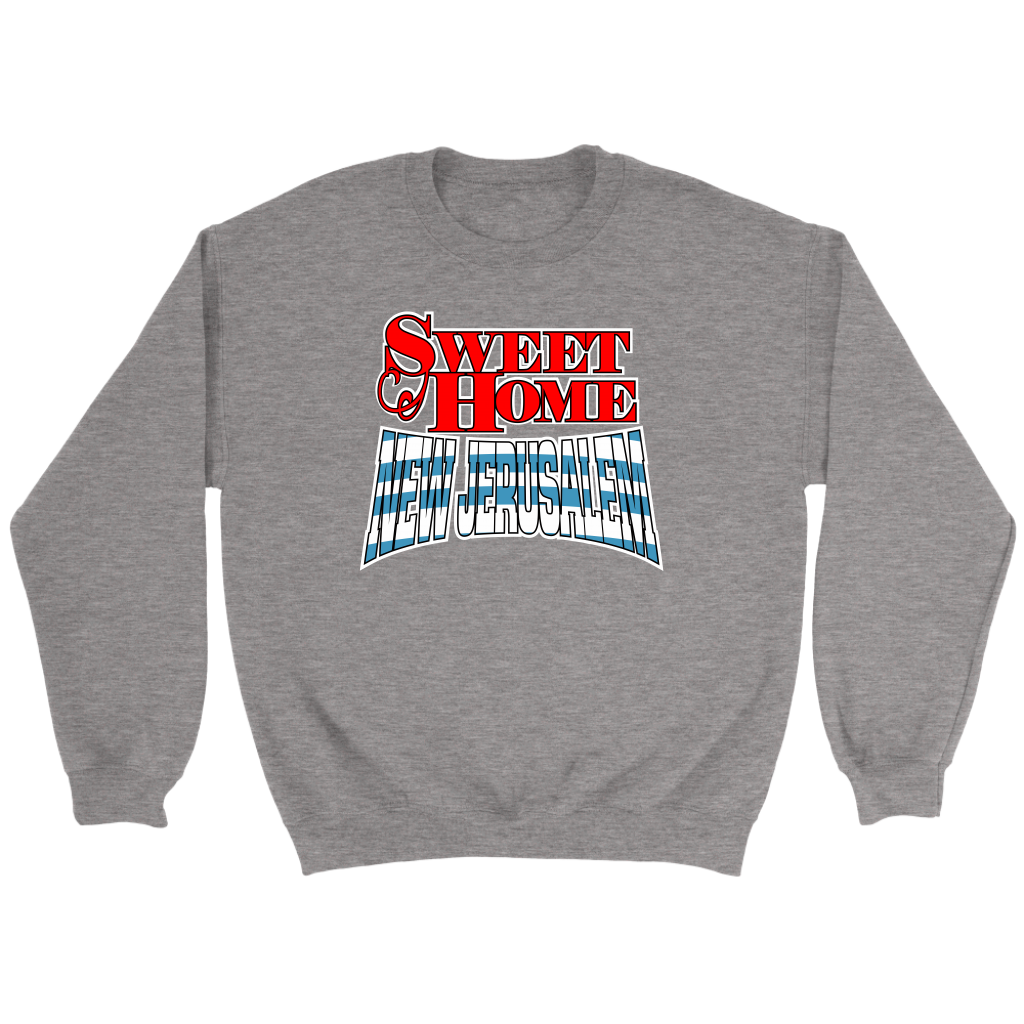 Sweet Home New Jerusalem Crewneck Part 1