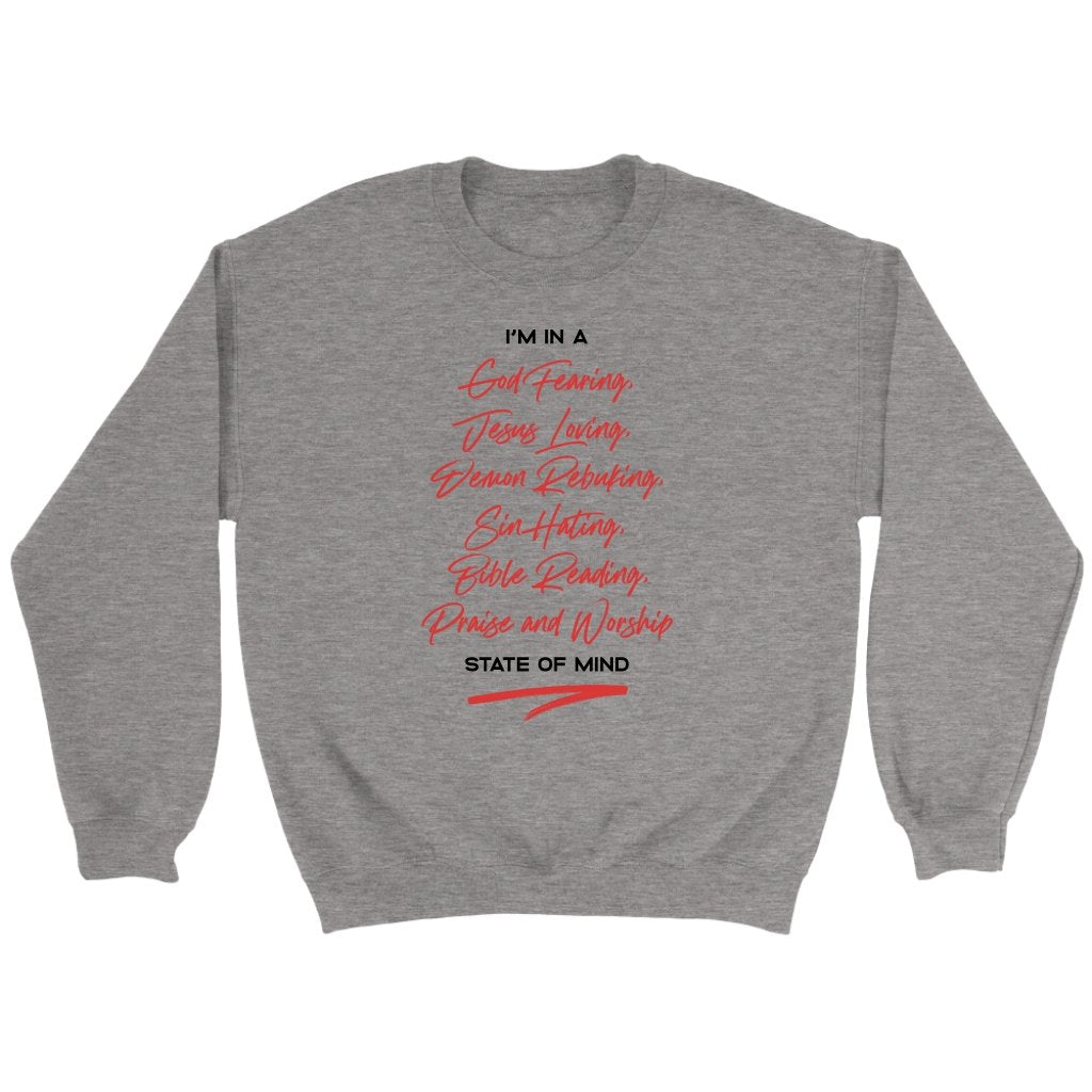 Christian State of Mind Crewneck Part 2
