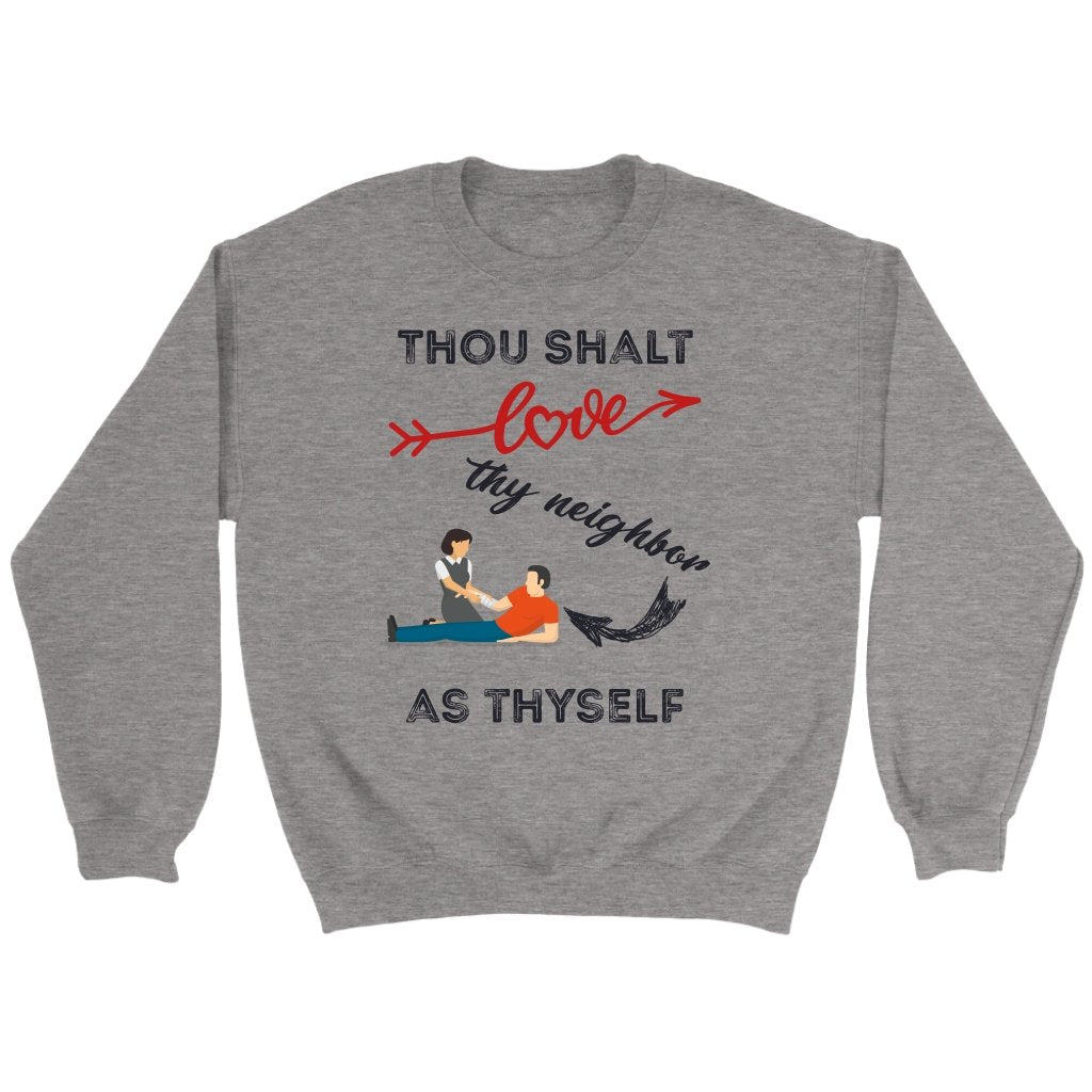 Love Thy Neighbor As Thyself Crewneck