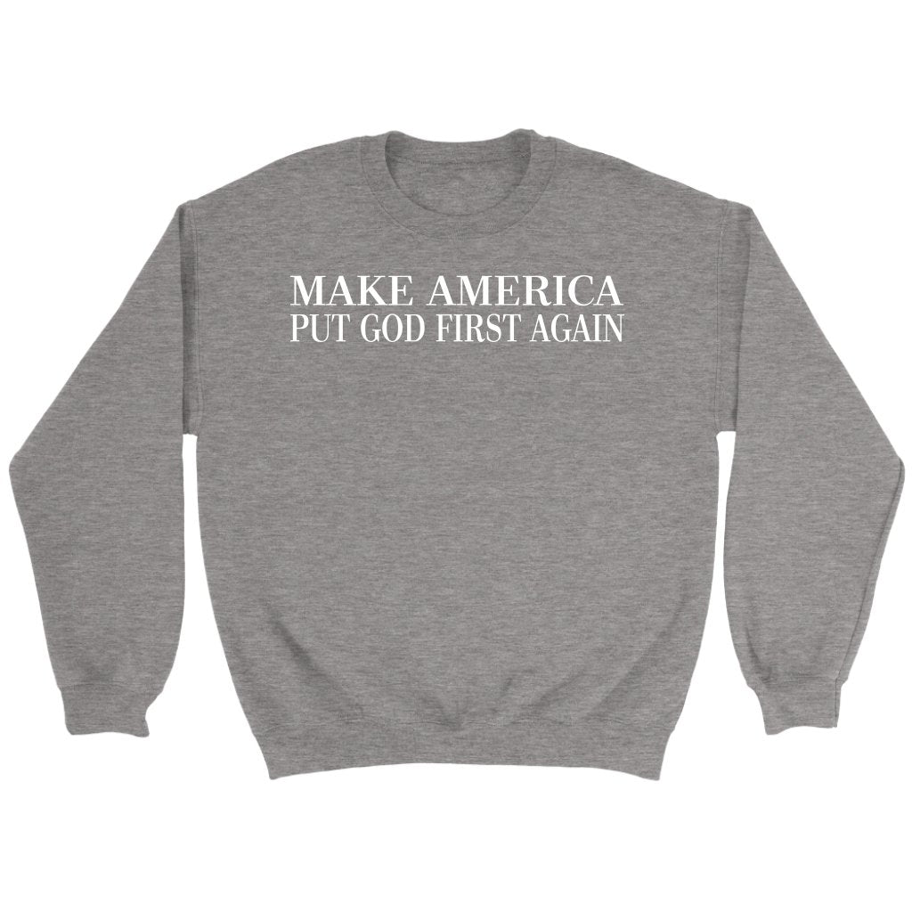 Make America Put God First Again Crewneck Part 2