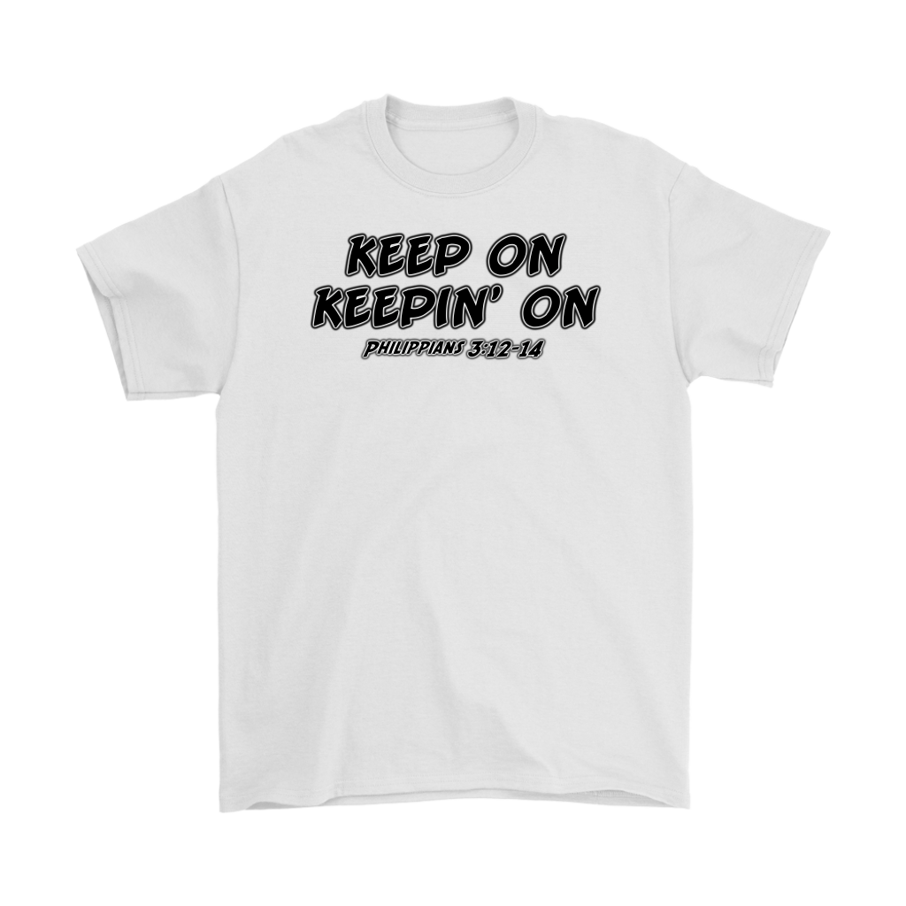 Keep On Keepin' On Men's T-Shirt Part 1