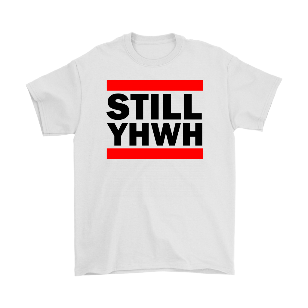 Still YHWH Men's T-Shirt Part 1