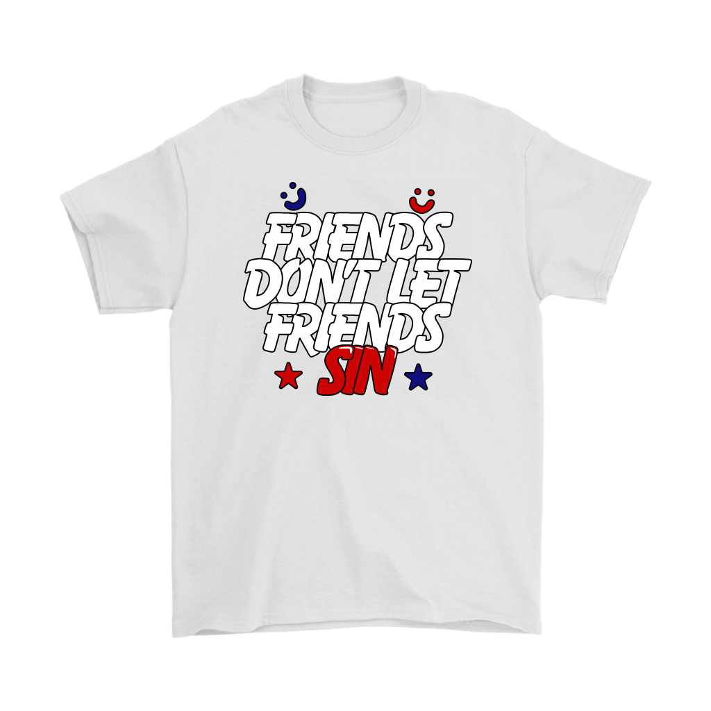 Friends Don't Let Friends Sin Men's T-Shirt