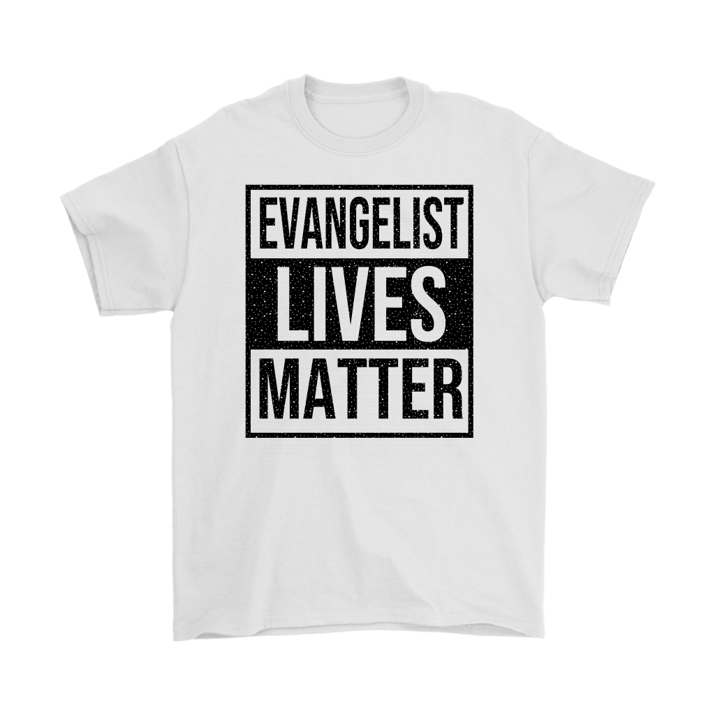 Evangelist Lives Matter Men's T-Shirt Part 1