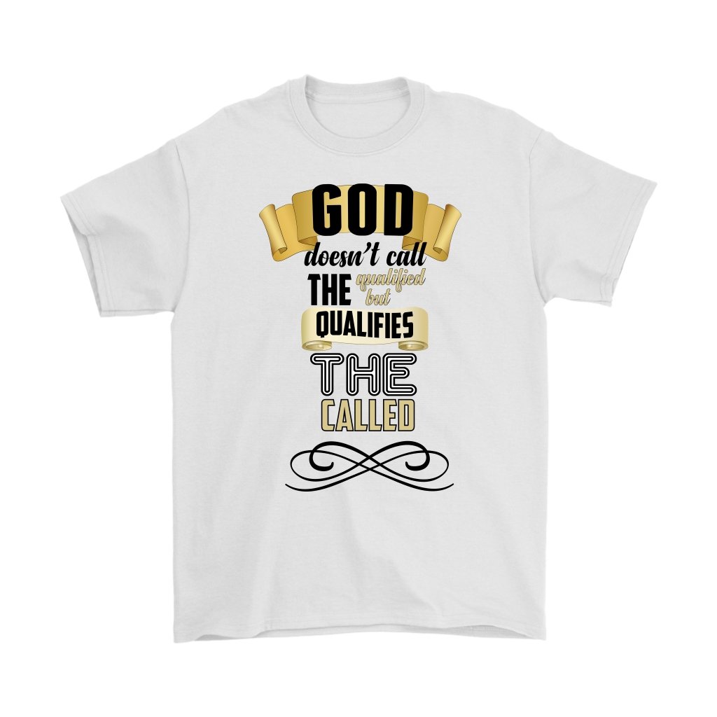 God Qualifies The Called Men's T-Shirt Part 2