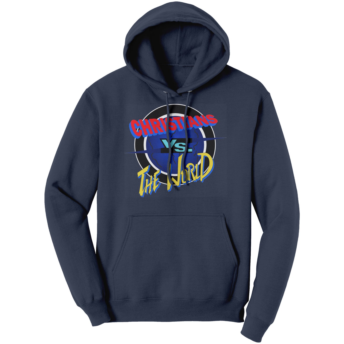 Christians vs The World Hoodie