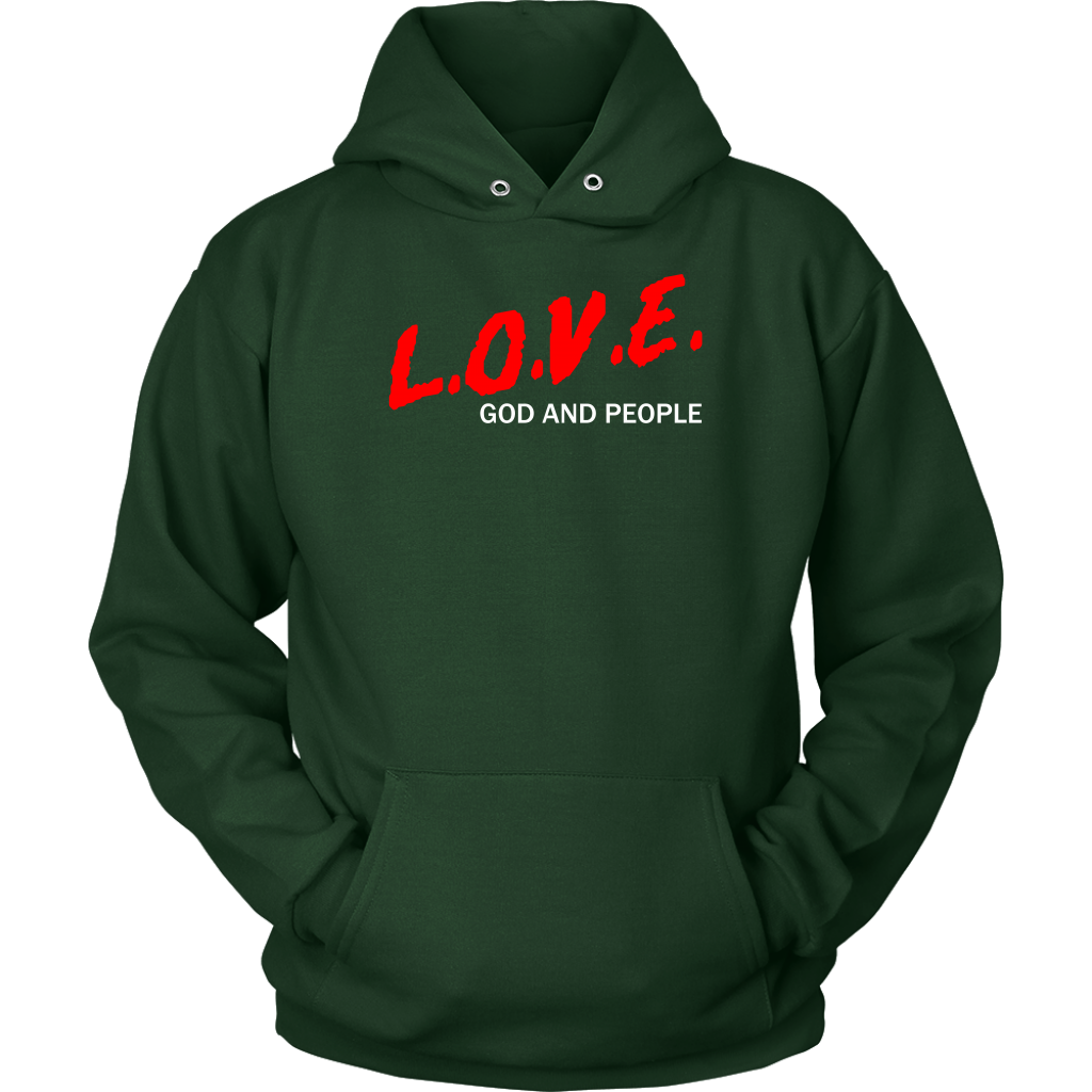 L.O.V.E. God And People Unisex Hoodie Part 2