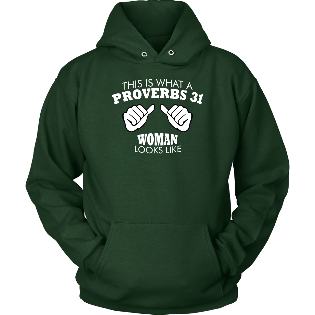 This Is What A Proverbs 31 Woman Looks Like Unisex Hoodie Part 2
