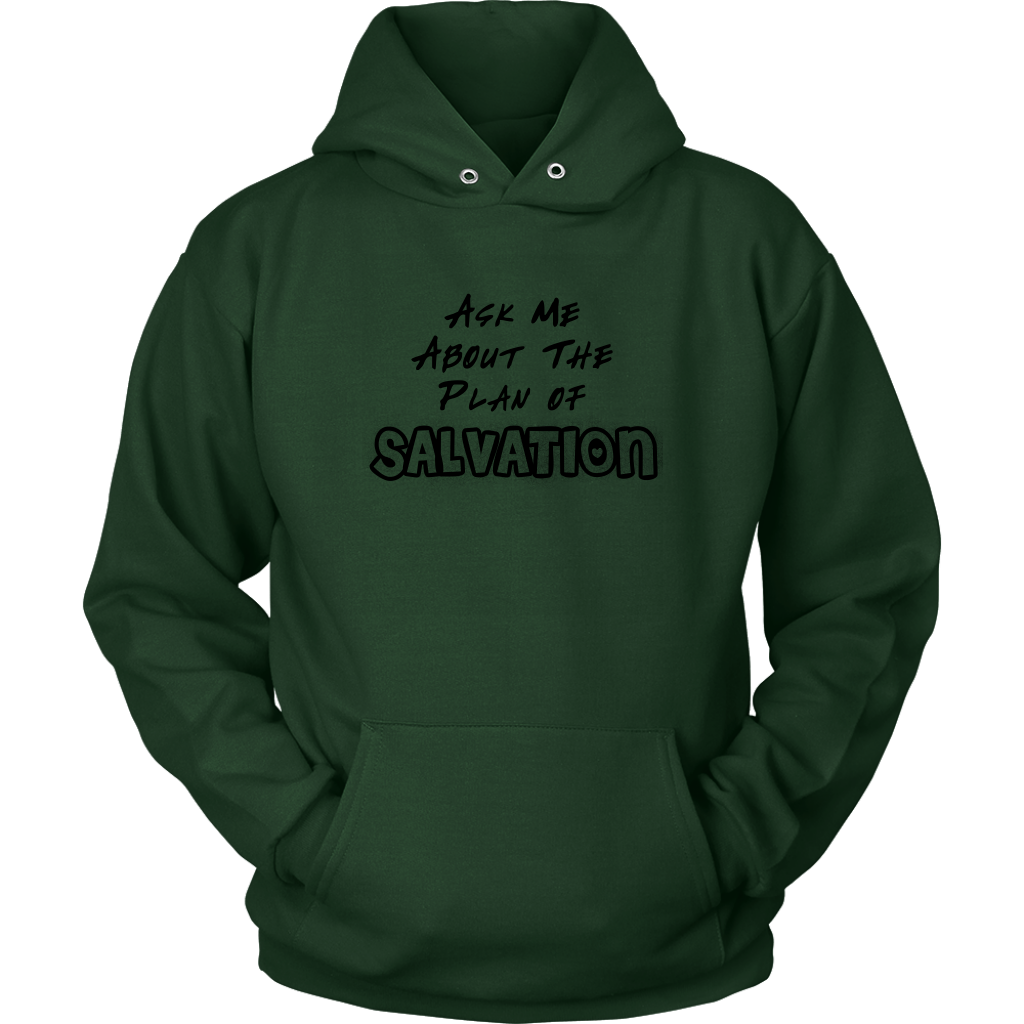 Ask Me About The Plan of Salvation Unisex Hoodie Part 1