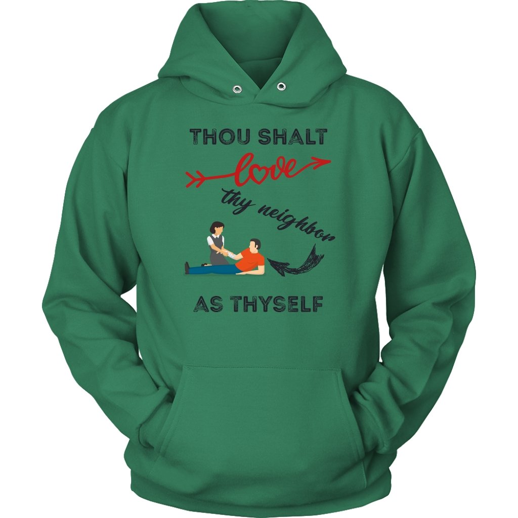 Love Thy Neighbor As Thyself Unisex Hoodie
