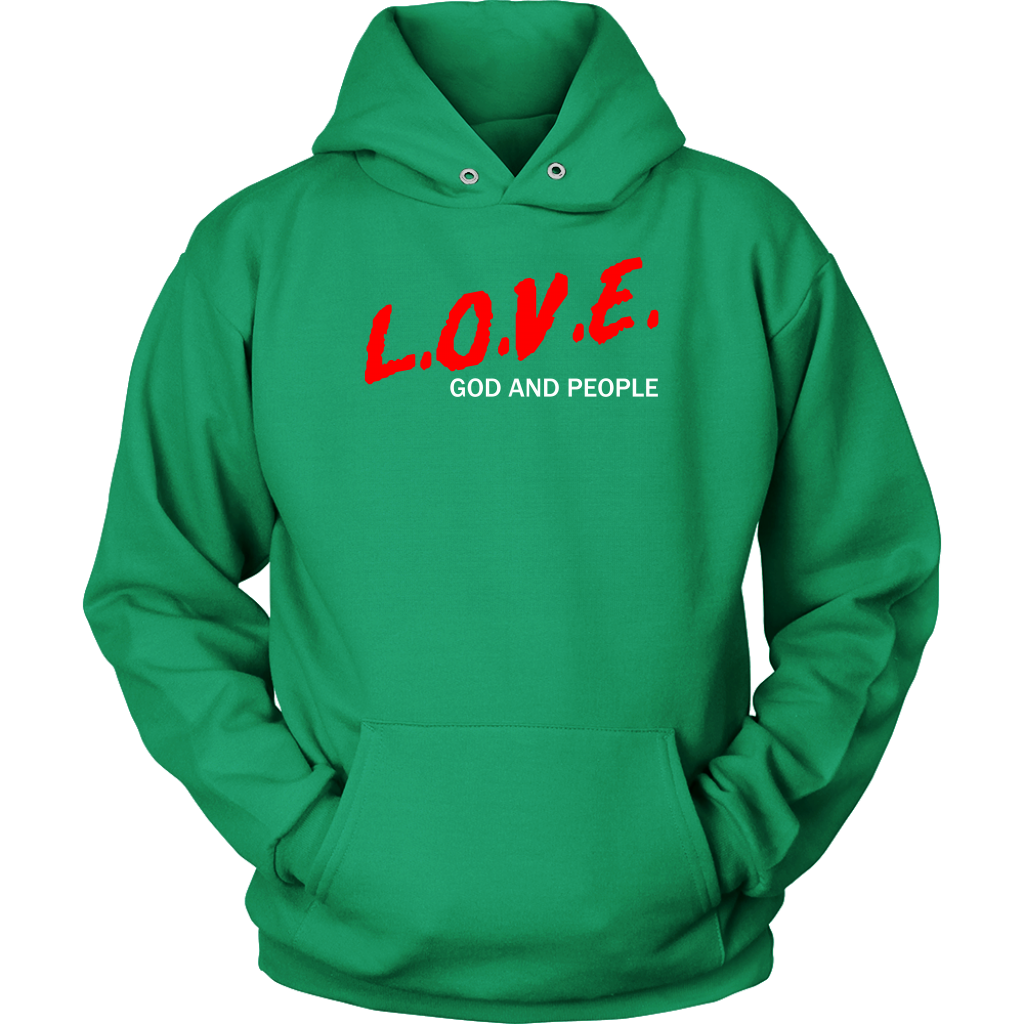 L.O.V.E. God And People Unisex Hoodie Part 2