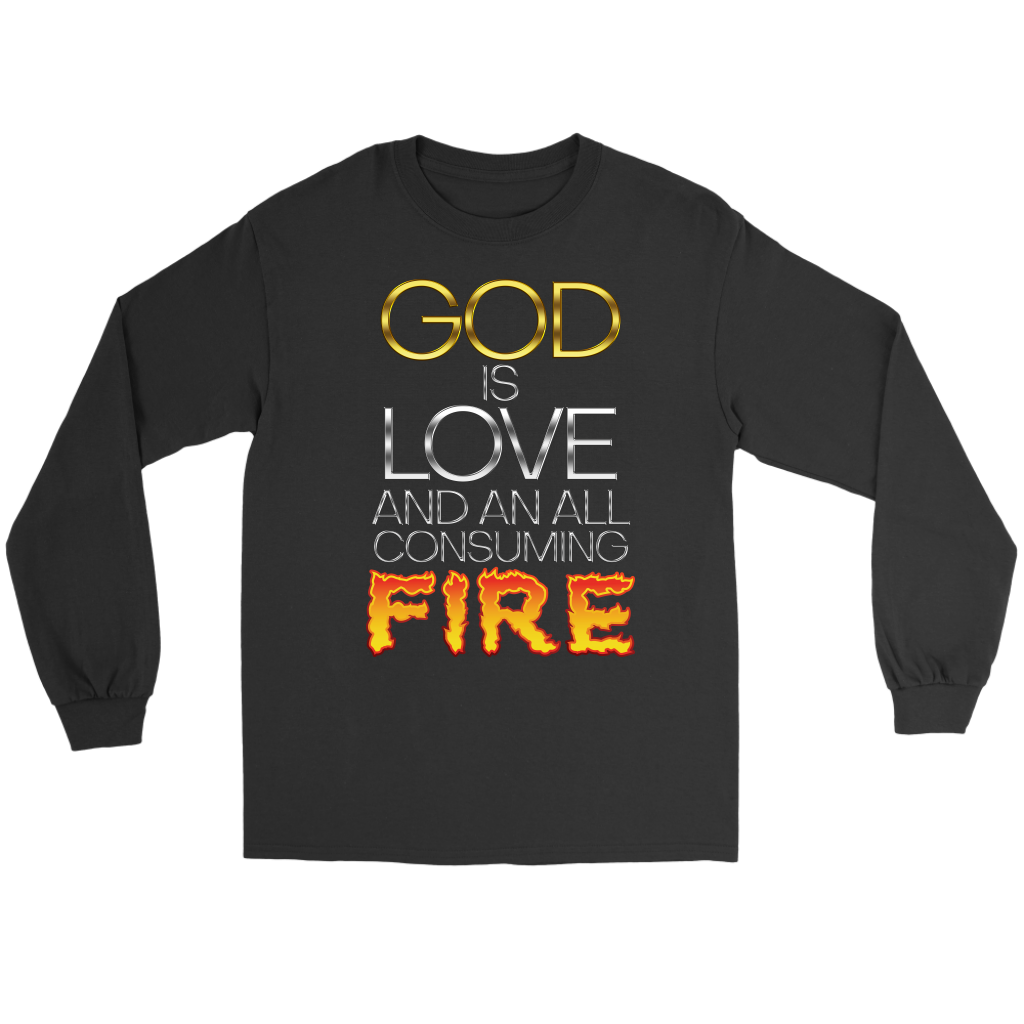 God Is Love And An All Consuming Fire Men's T-Shirt