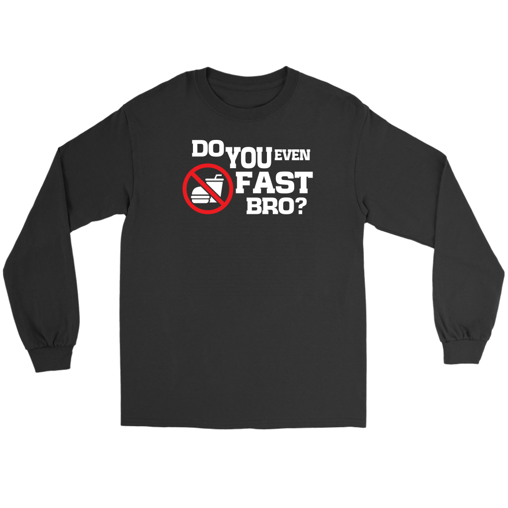 Do You Even Fast Bro Men's T-Shirt Part 2
