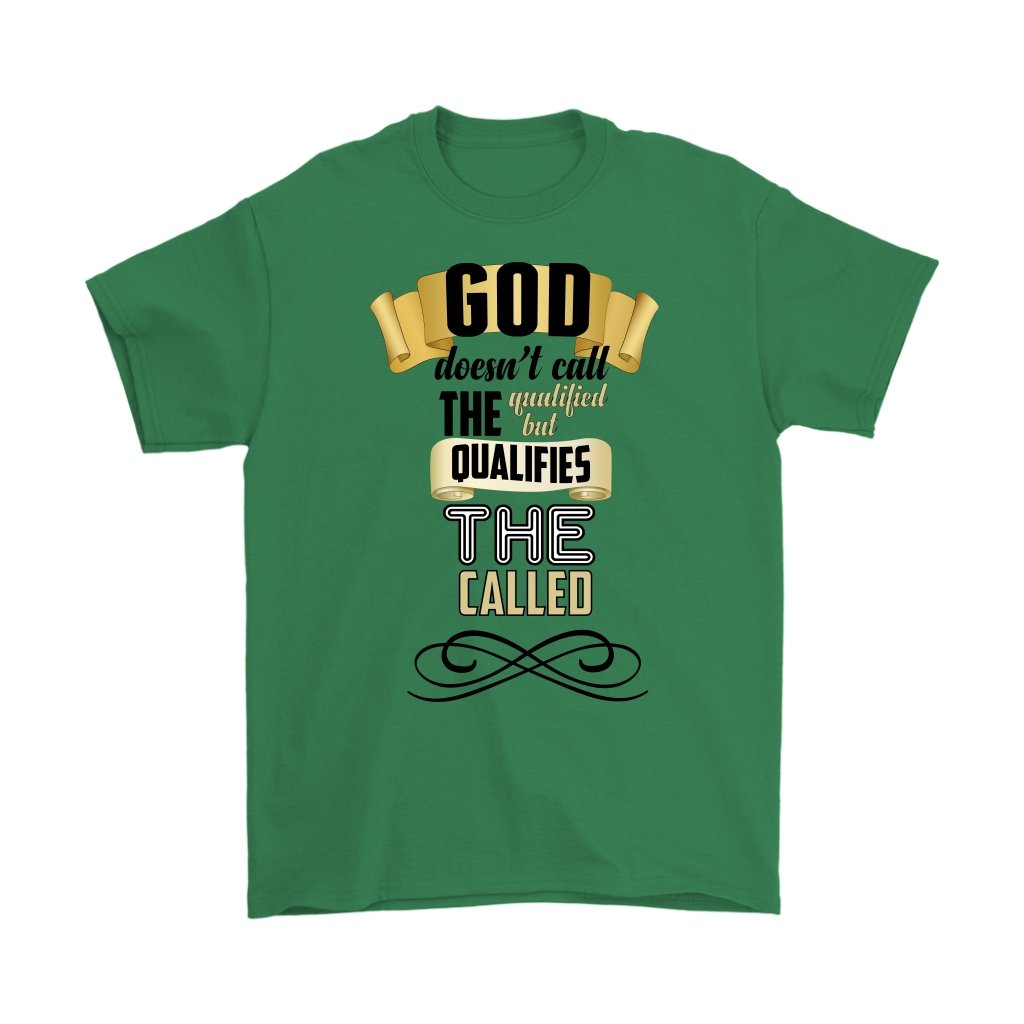 God Qualifies The Called Men's T-Shirt Part 2