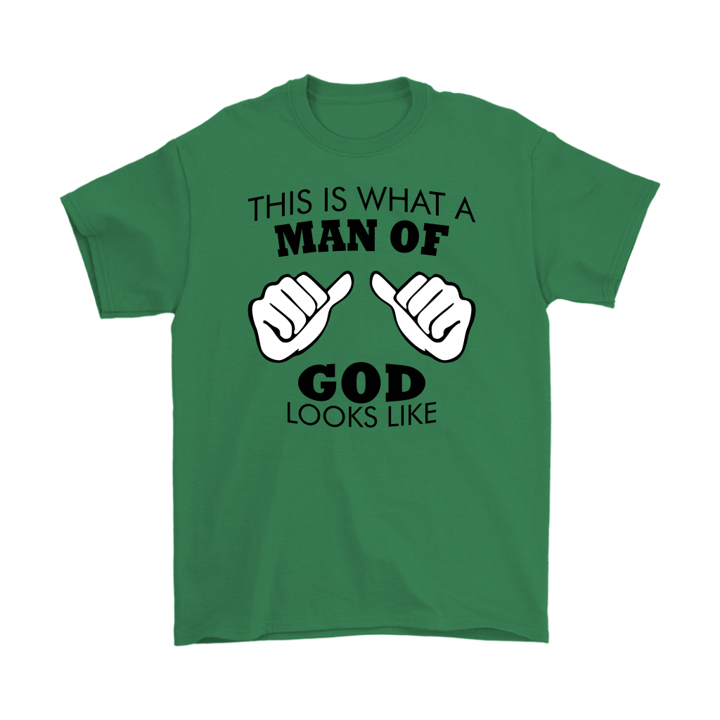 This Is What A Man of God Looks Like Men's T-Shirt Part 1