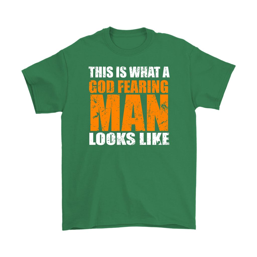 This Is What A God Fearing Man Looks Like Men's T-Shirt Part 2