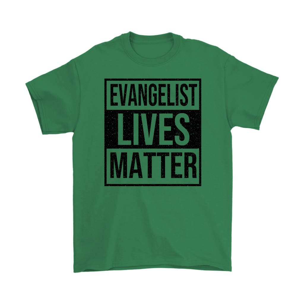 Evangelist Lives Matter Men's T-Shirt Part 1
