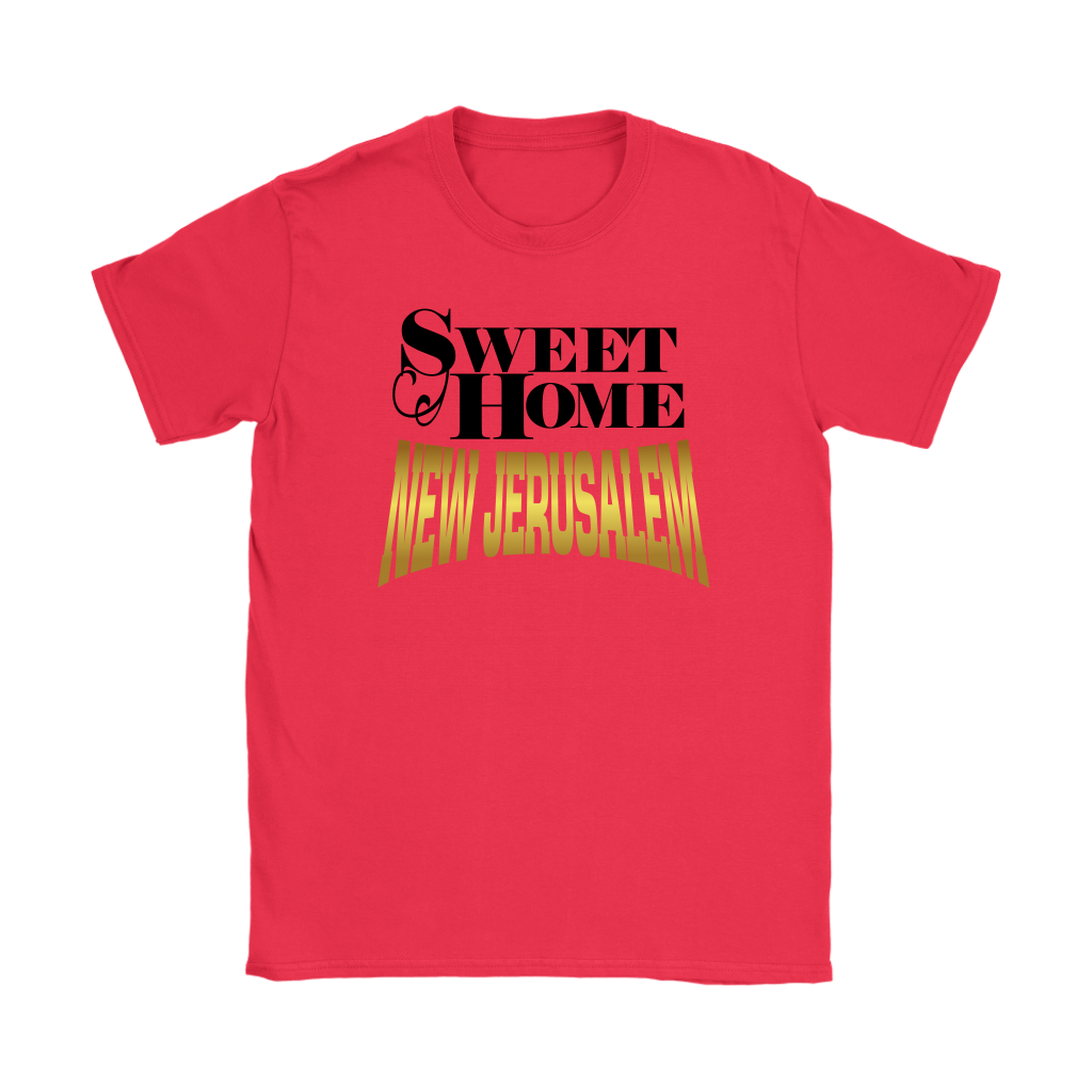 Sweet Home New Jerusalem Women's T-Shirt Part 2