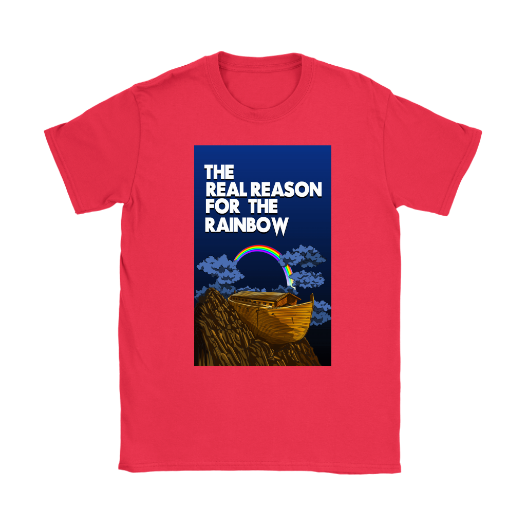 The Real Reason For The Rainbow Women’s T-Shirt