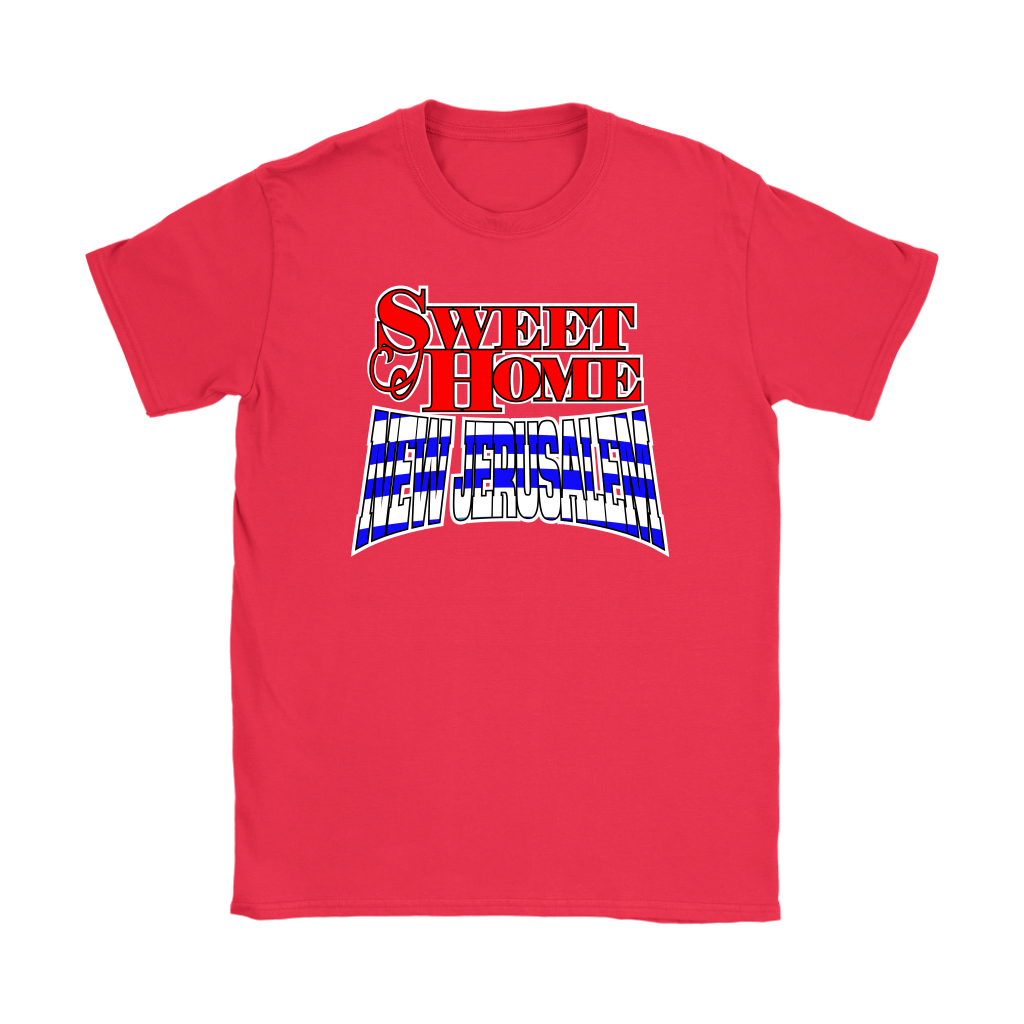 Sweet Home New Jerusalem Women's T-Shirt Part 1
