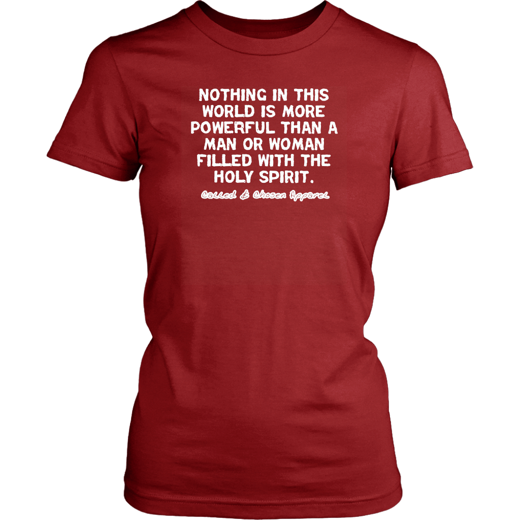 Nothing In This World Is More Powerful Than...Women's T-Shirt Part 2