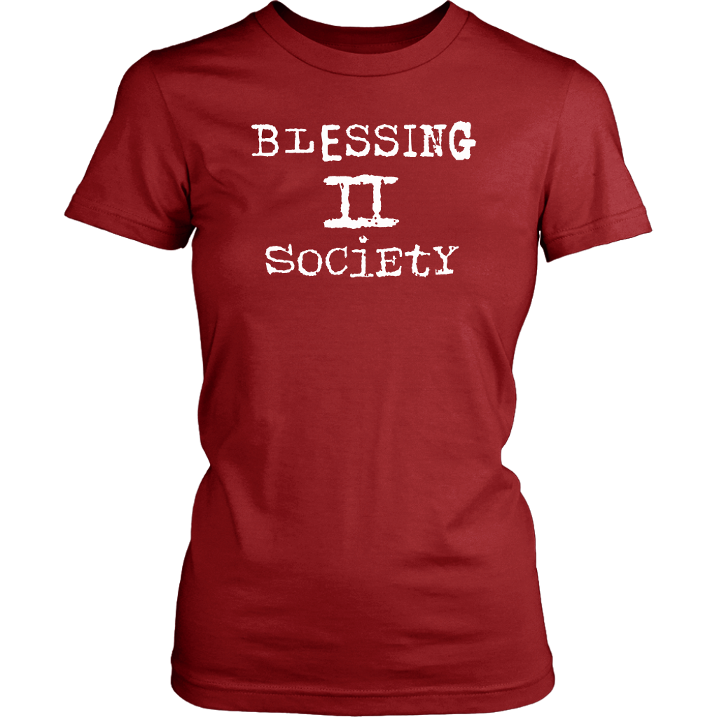 Blessing II Society Women’s T-Shirt Part 2