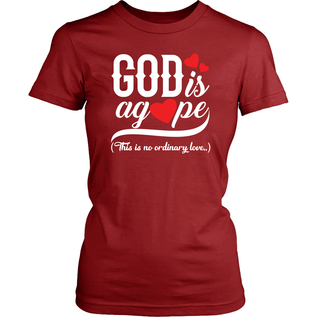 God is Agape Women’s T-Shirt Part 2