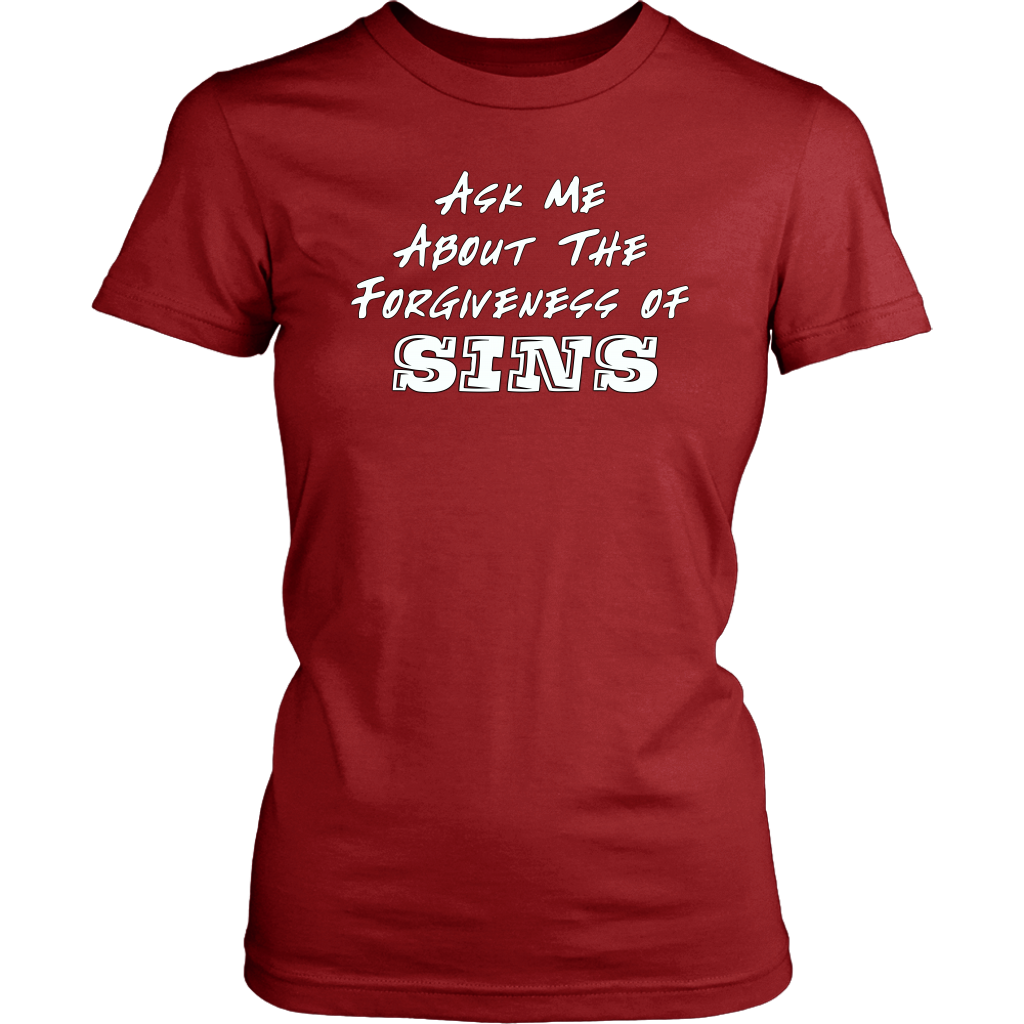 Ask Me About The Forgiveness of Sins Women's T-Shirt Part 2