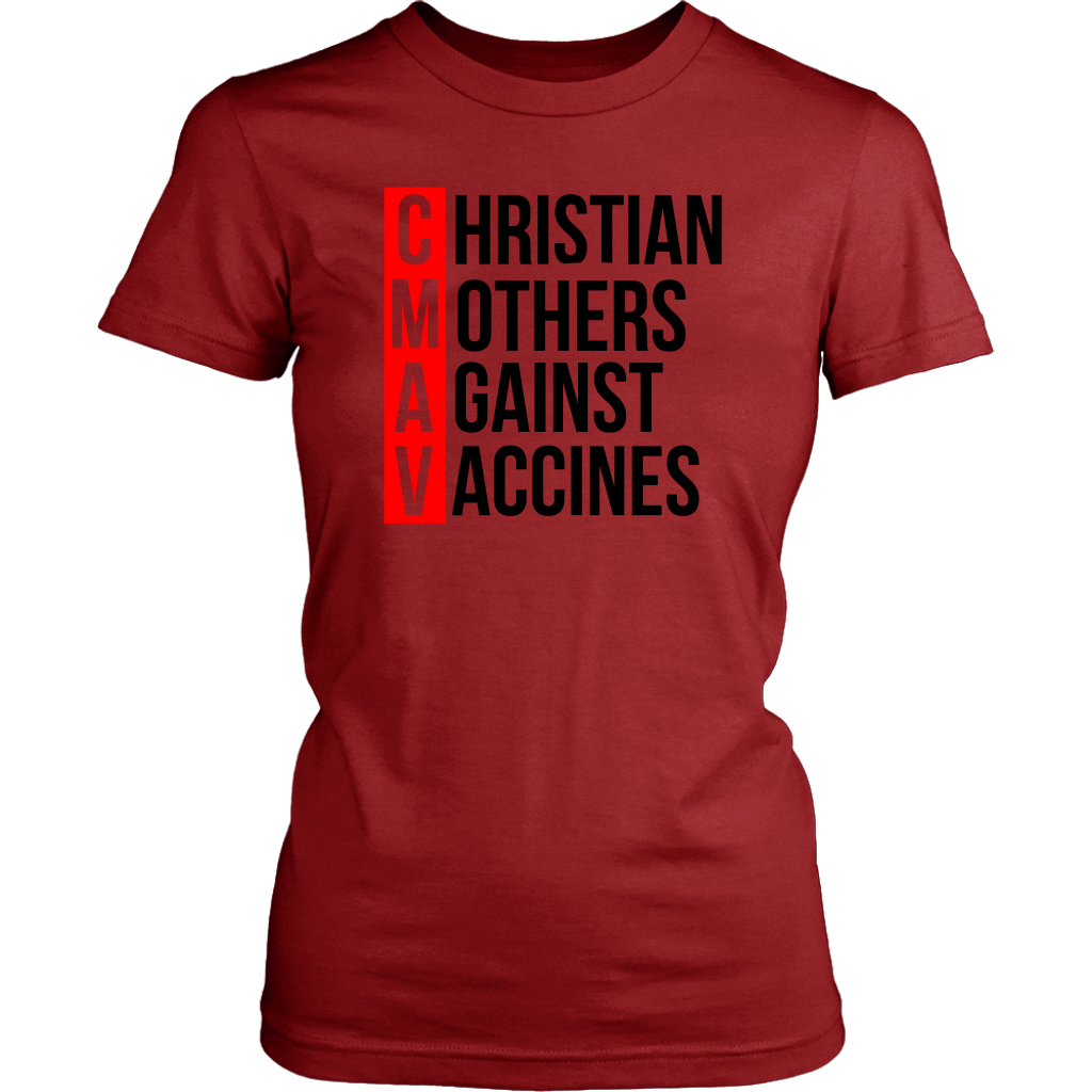 Christian Mothers Against Vaccines Women's T-Shirt Part 2