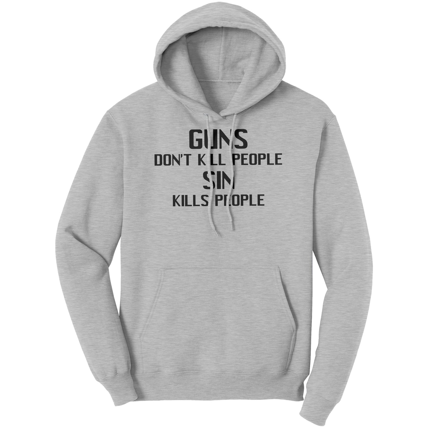 Gun's Don't Kill People, Sin Kills People Hoodie Part 1