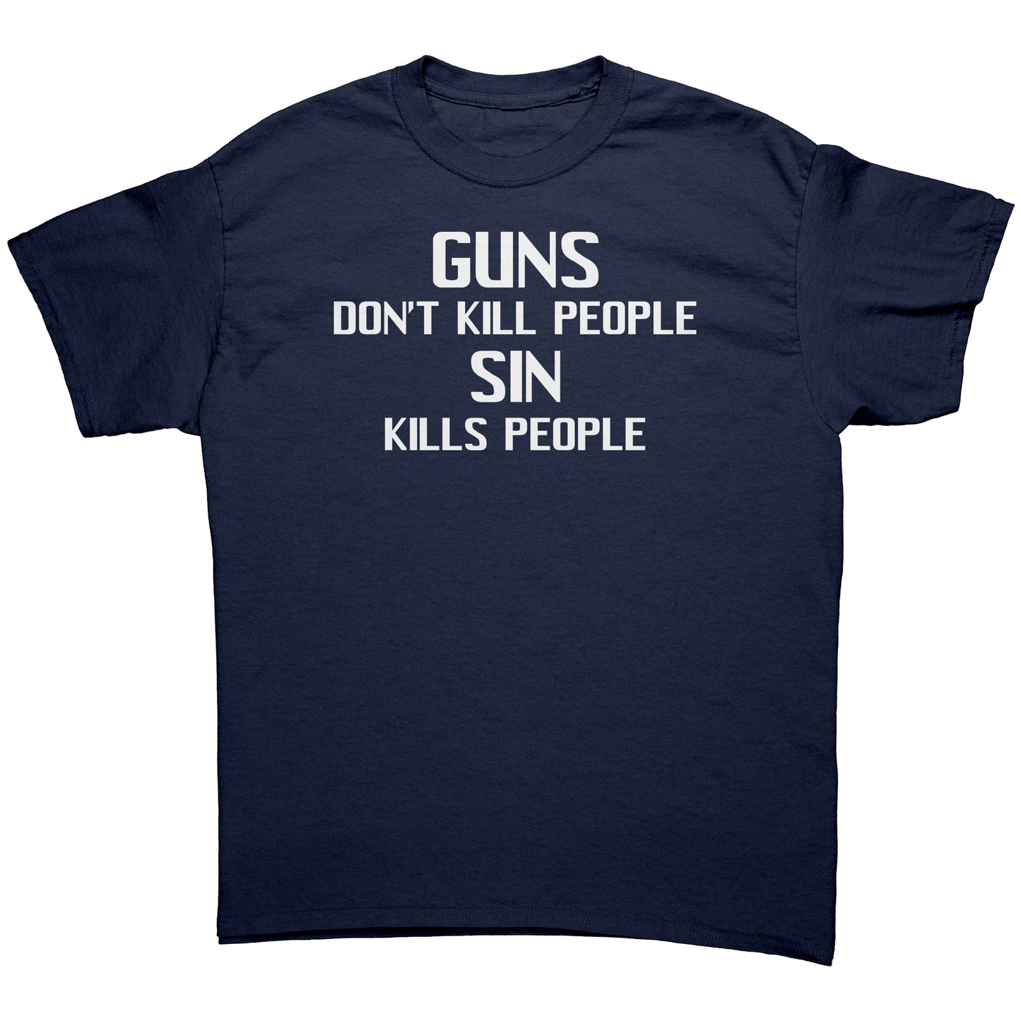 Gun's Don't Kill People, Sin Kills People Men's T-Shirt 2