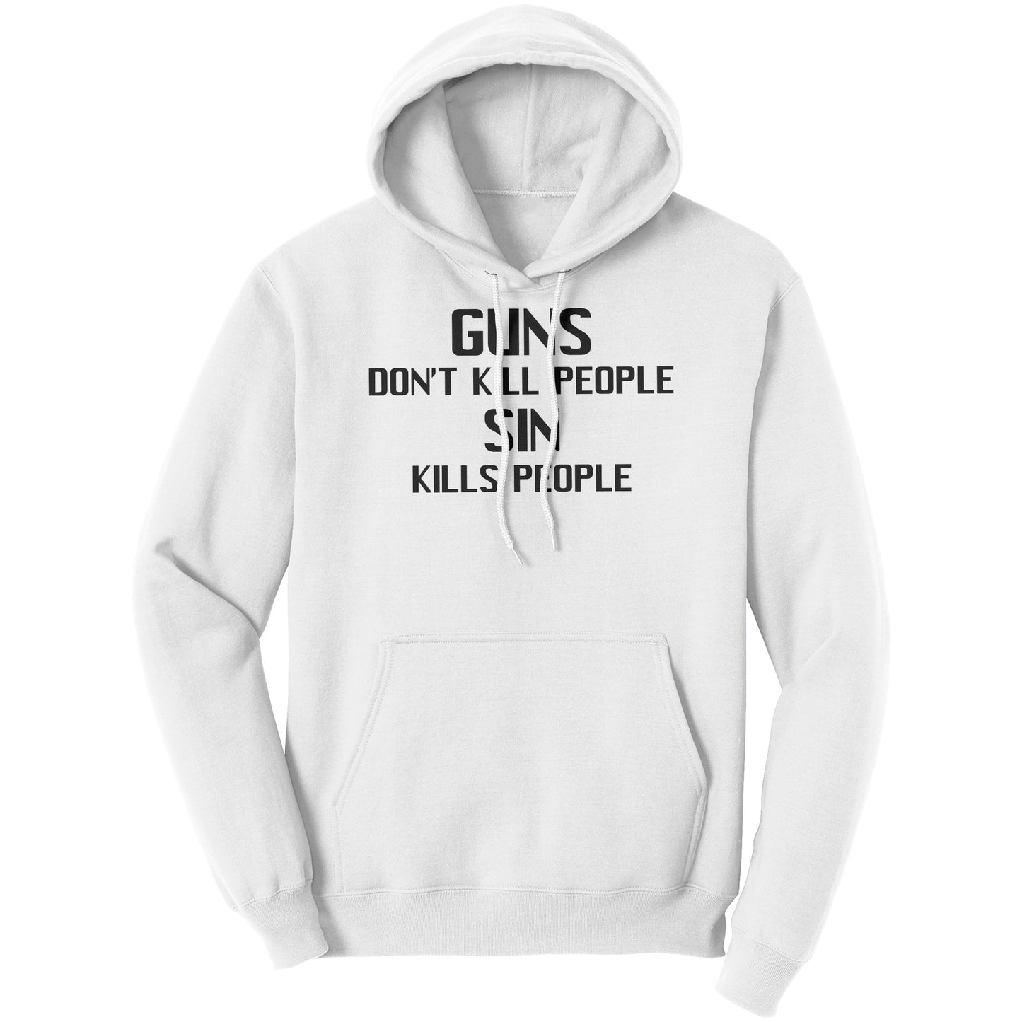 Gun's Don't Kill People, Sin Kills People Hoodie Part 1