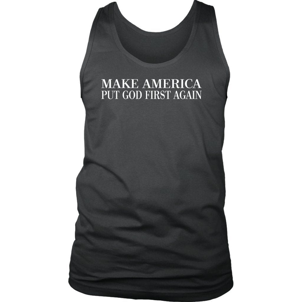 Make America Put God First Again Men's and Women's Tank Part 2