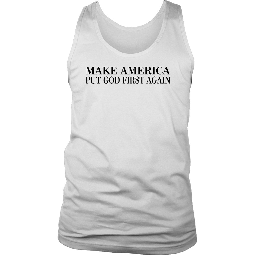 Make America Put God First Again Men's and Women's Tank Part 1