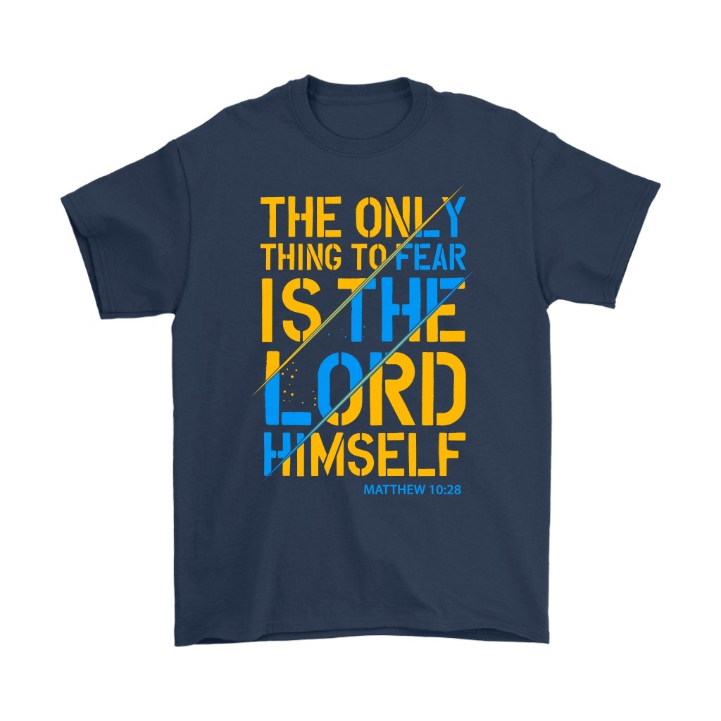 Fear The Lord Men's T-Shirt Part 1.1
