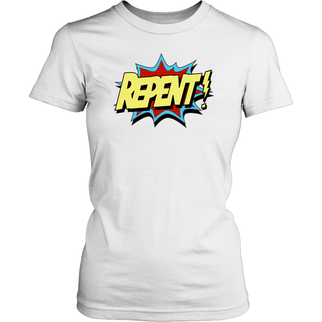 Repent! Women's T-Shirt