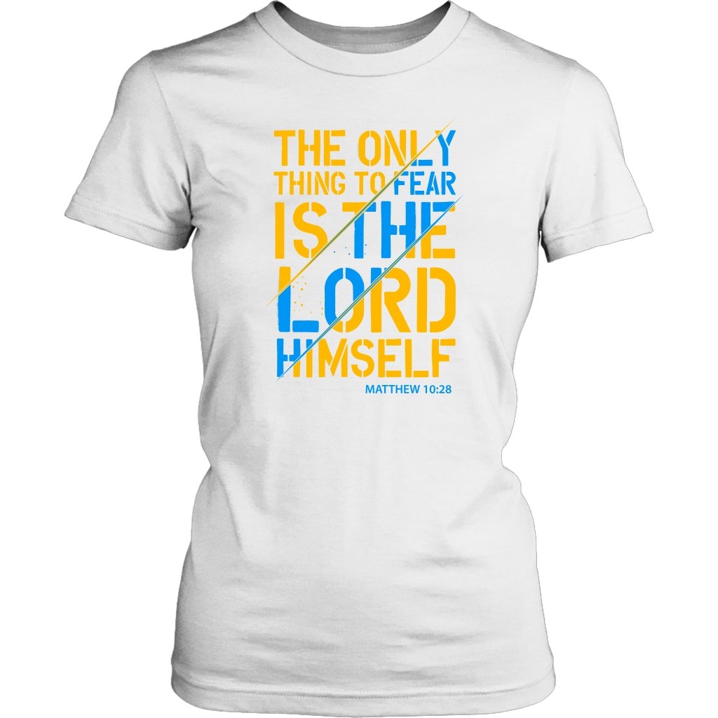 Fear The Lord Women's T-Shirt Part 1.1
