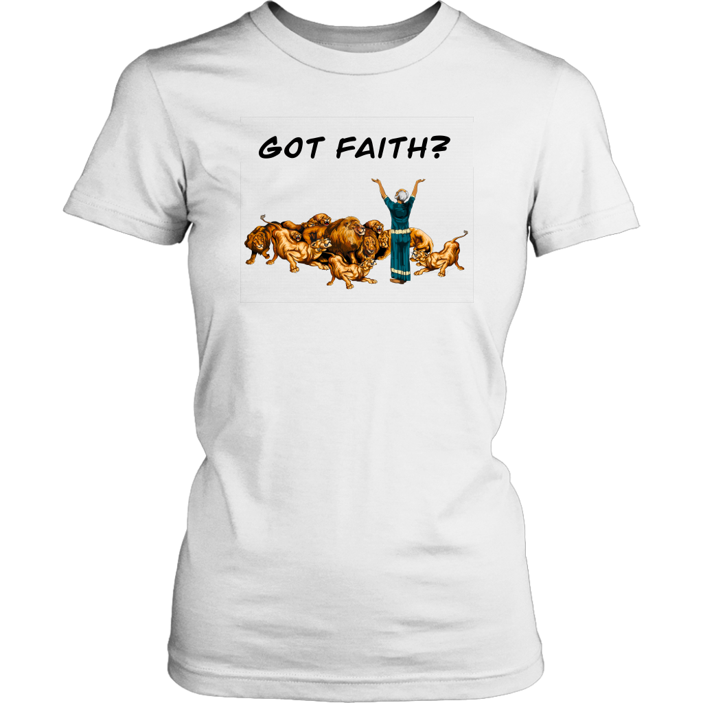 Got Faith Women’s T-Shirt Part 1