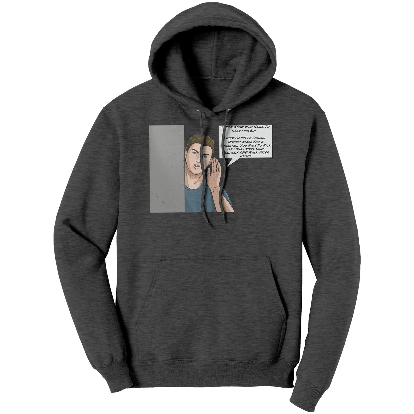 I Don't Know Who Needs To Hear This But...Hoodie