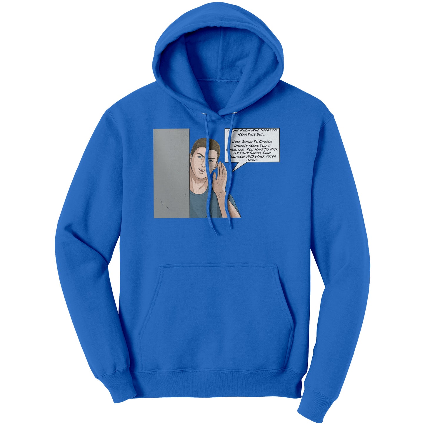 I Don't Know Who Needs To Hear This But...Hoodie