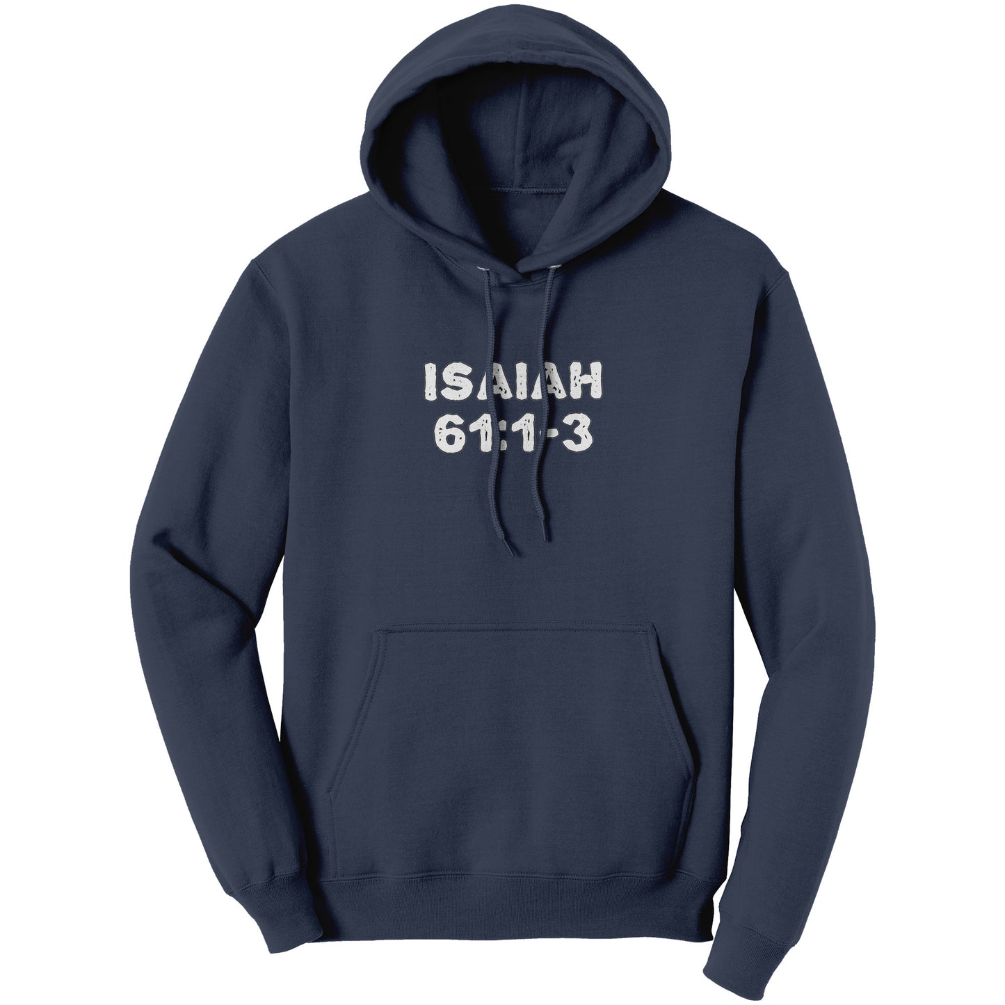Isaiah 61:1-3 Hoodie Part 2