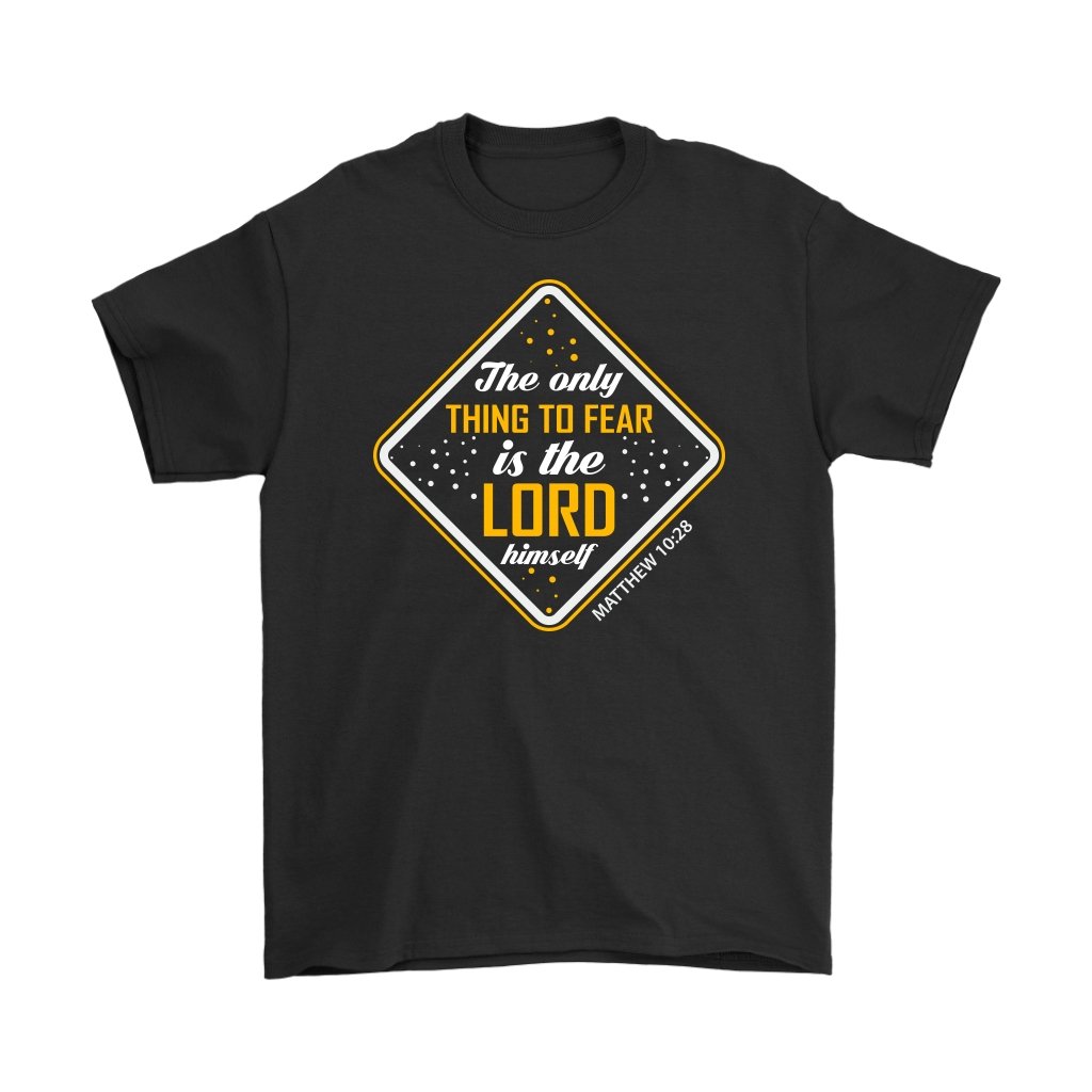 Fear The Lord Men's T-Shirt Part 1.2