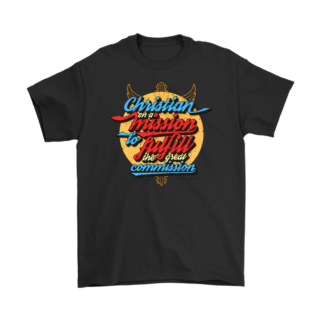 Christian On A Mission Men's T-Shirt Part 1