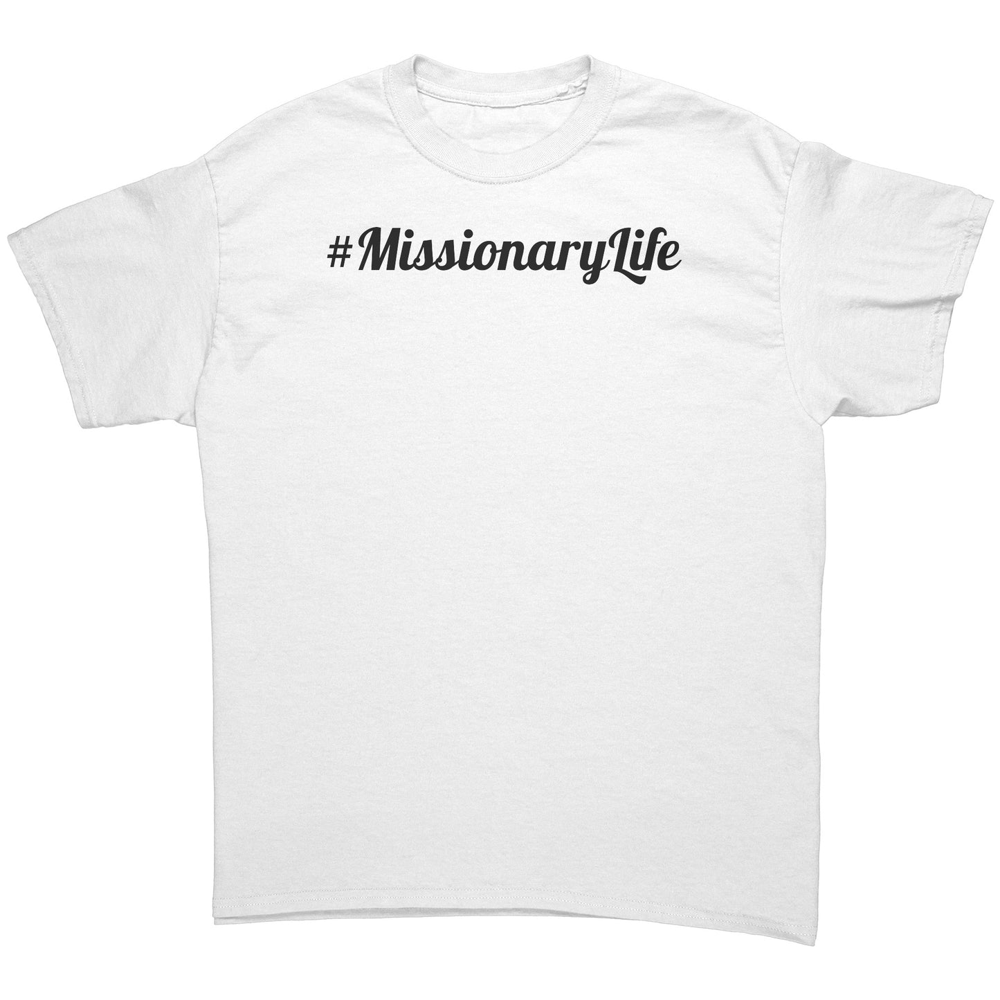 #MissionaryLife Men's T-Shirt Part 1