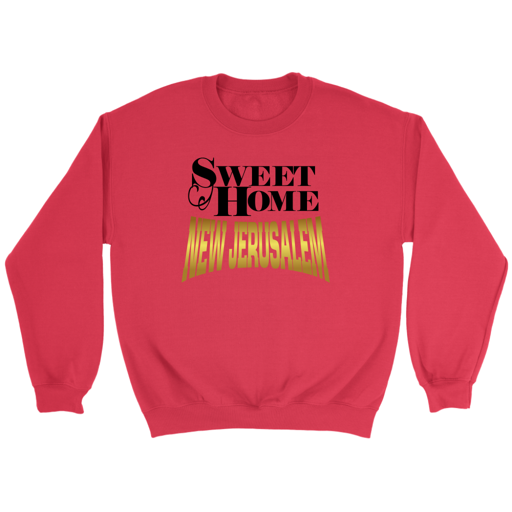Sweet Home New Jerusalem Crewneck Part 2
